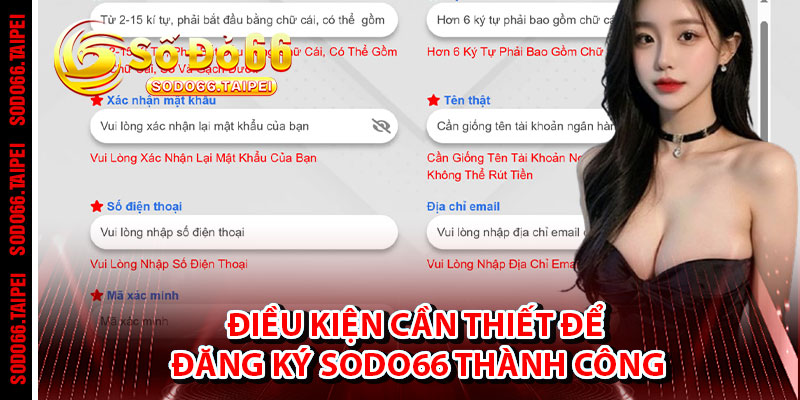 Điều Kiện Cần Thiết Để Đăng Ký Sodo66 Thành Công