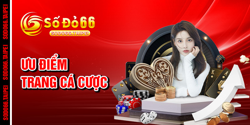Khám phá những tính năng nổi bật của Sodo66